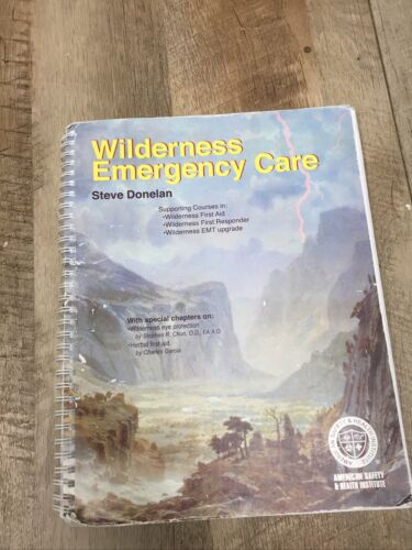 Wilderness Emergency Care Paperback Steve Donelan (6922759307447)